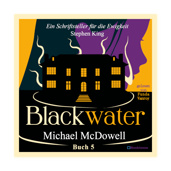 Hörbuch Cover Das Vermögen - Blackwater: Eine geheimnisvolle Saga Band 5 von Michael McDowell