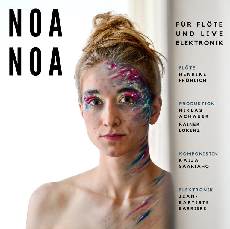 Henrike Fröhlich - NoaNoa für Flöte und Live Elektronik von Kaija Saariaho