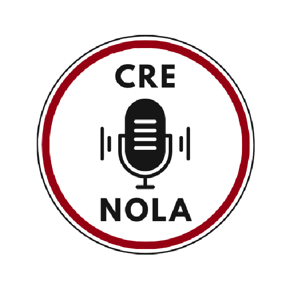 The CRE NOLA Podcast