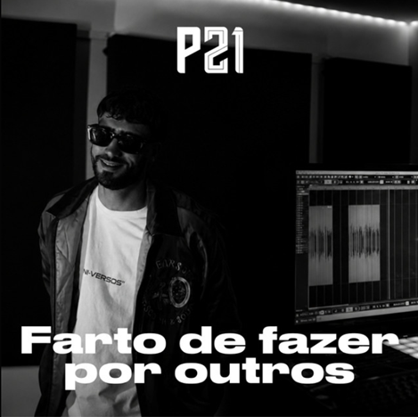 Videoclipe P21 Farto de Fazer por Outros produzido pela Like Studios em estúdio e ambiente urbano