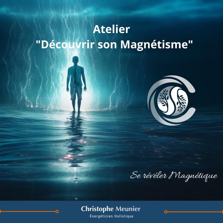 affiche atelier decouvrir son magnetisme - christophe meunier magnetiseur nantes