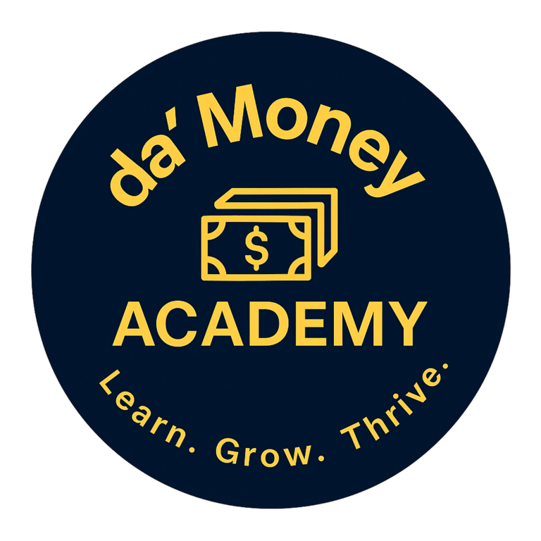 Da' Money Learn Grow Thrive