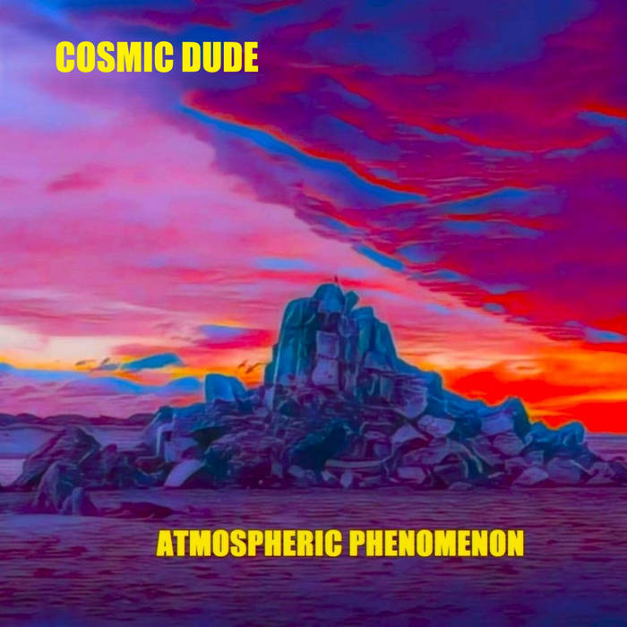 Sunset on Shag rock picture on cover of Cosmic Dude 2nd album Atmospheric Phenomenon