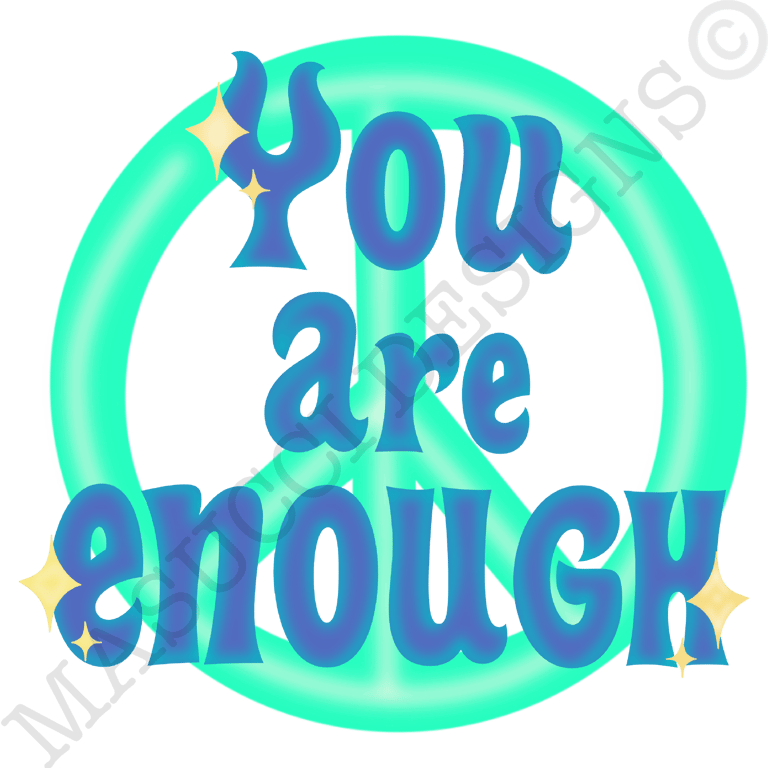 You are enough design