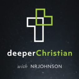 Deeper Christian with NR Johnson - Christian Resource Library