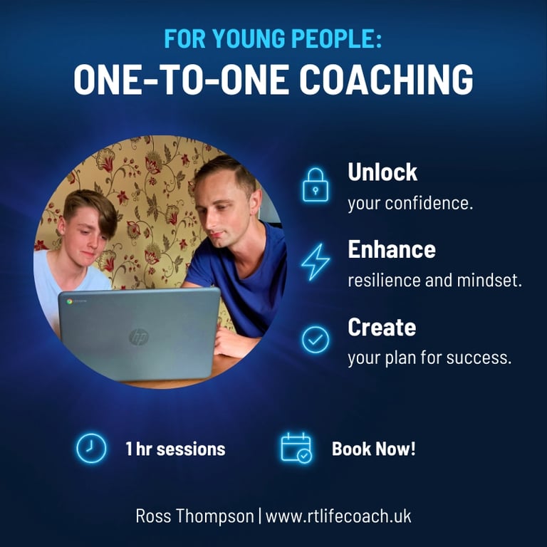Coaching for Young People: One-To-One sessions delivered by Ross Thompson, Youth Coach.