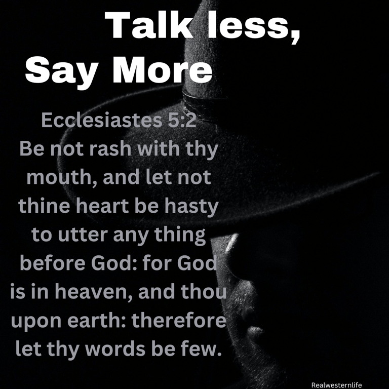 realwesternlife.com the code of the west talk less, say more