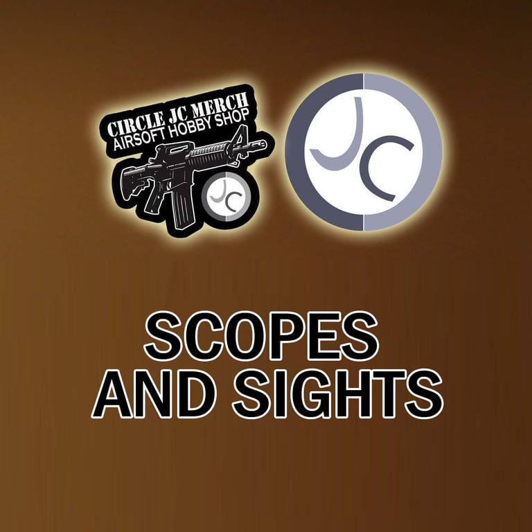 SCOPES AND SIGHTS