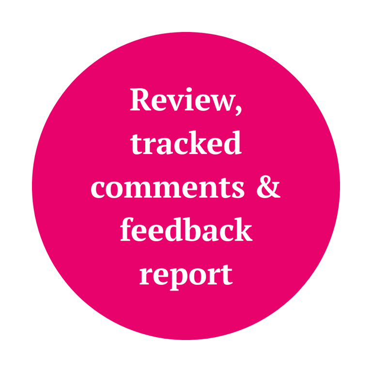 Text in cirle: Review tracked comments and feedback report
