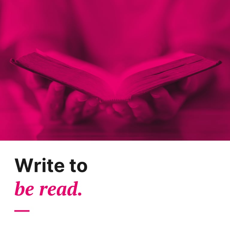 Photo of an open book with the text: Write to be read.