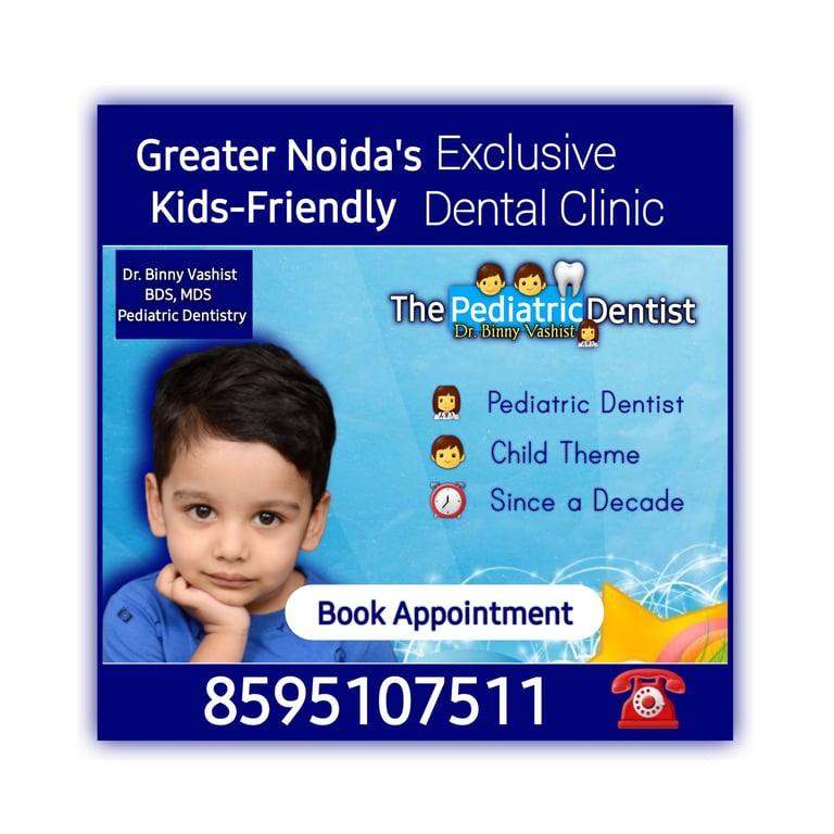 Exclusive Kids-Friendly Dental Clinic in Greater Noida