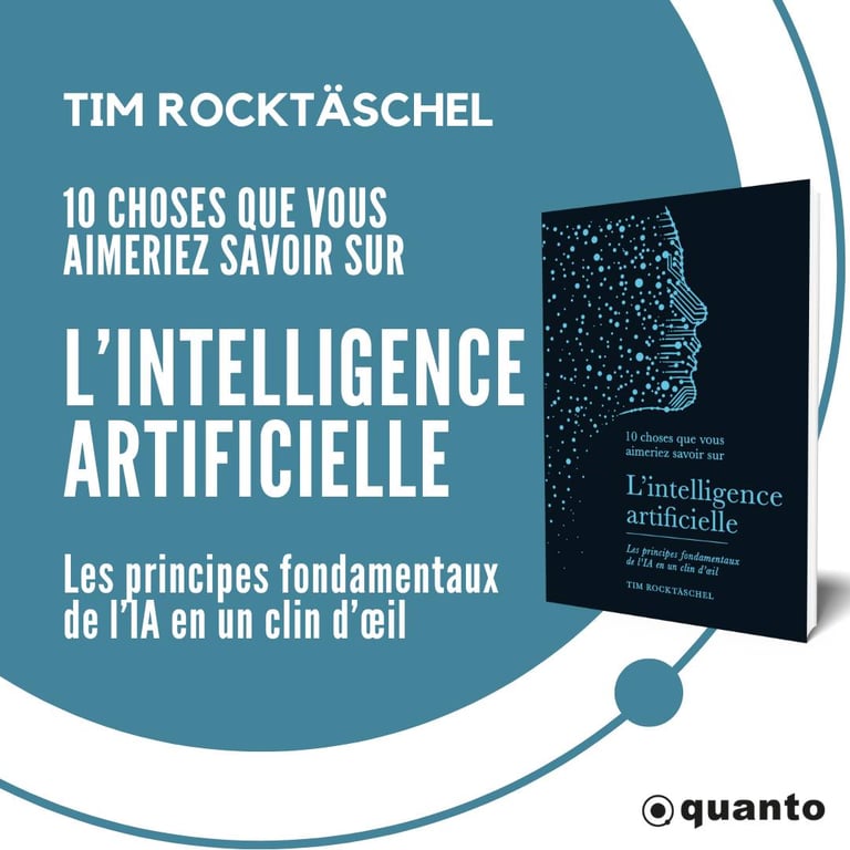 L'intelligence artificielle : les principes fondamentaux de l'IA en un clin d'œil - Tim Rocktäschel