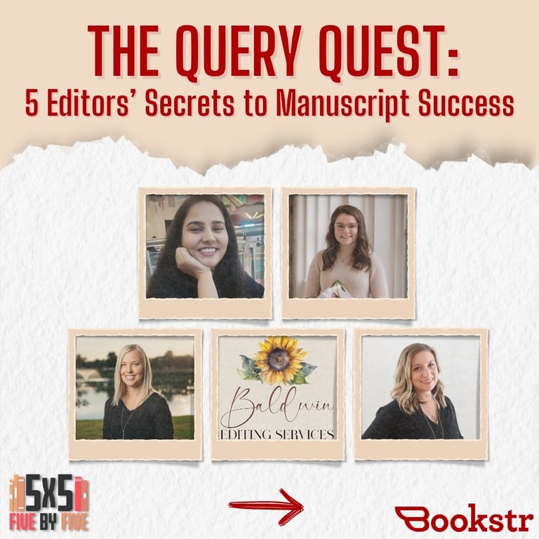 Image of "The Query Quest: 5 Editors' Secrets to Manuscript Success," shown in a creative layout