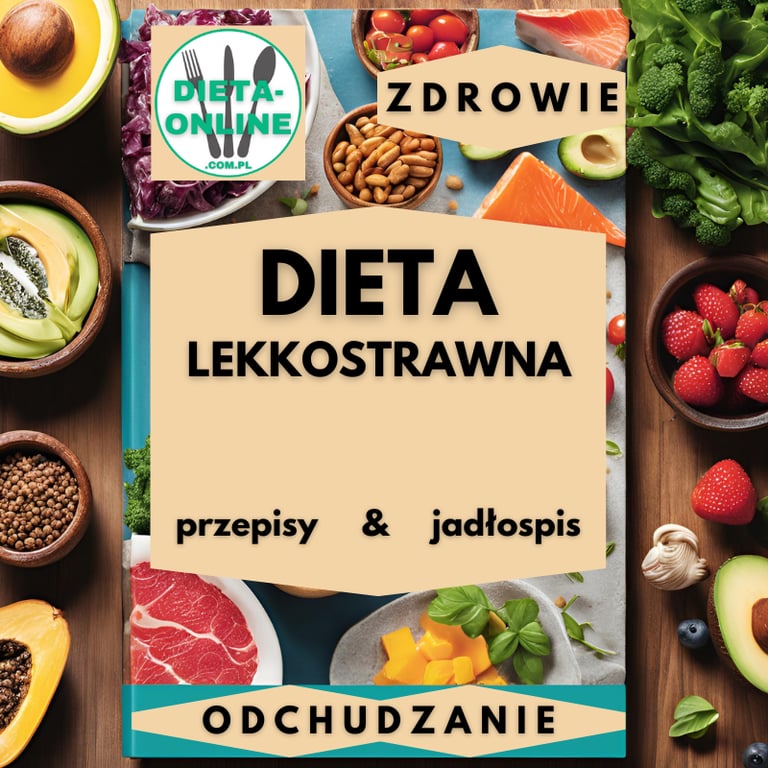 dieta lekkostrawna jadłospis na 7 dni, przepisy łatwostrawne w pdf