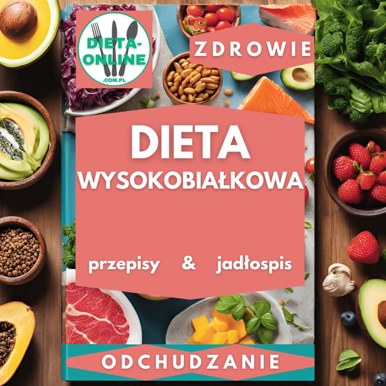 Dieta wysokobiałkowa jadłospis pdf 1000 kcal na szybkie odchudzanie