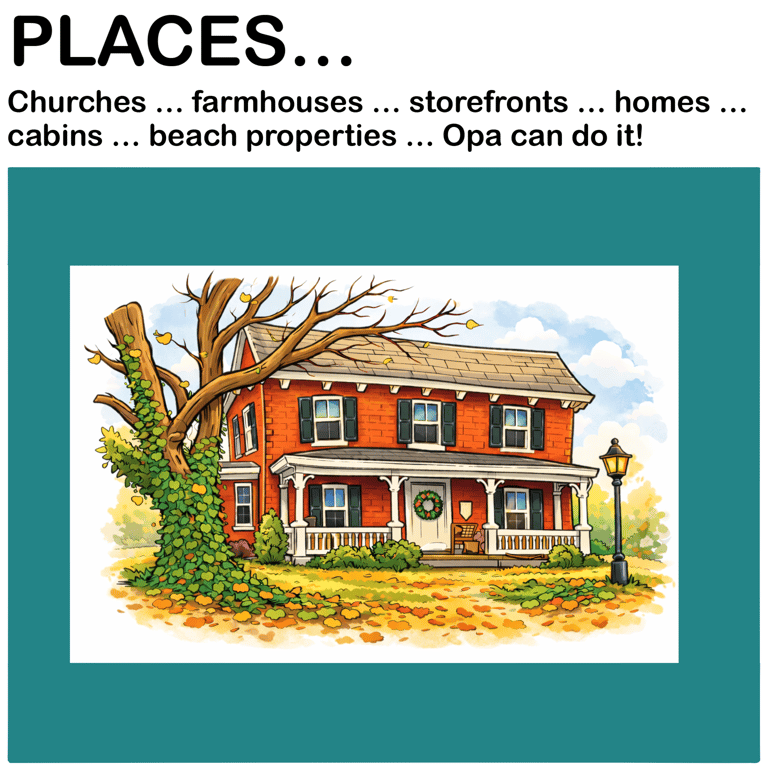 Opa’s caricature of an old, Valley Farmhouse.