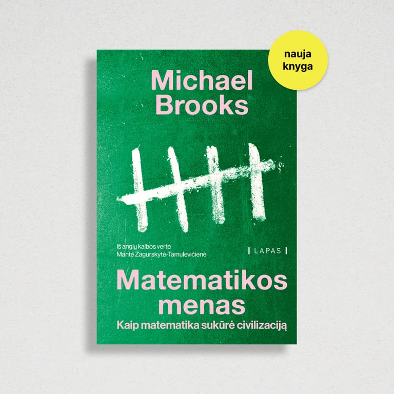 Green book cover of Matematikos menas by Michael Brooks featuring a white tally mark graphic.