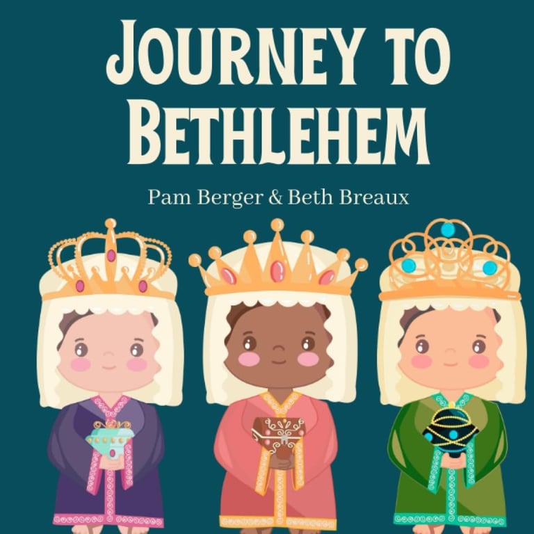 Journey to Bethlehem: A Three Wise Men Children's Book Paperback – July 14, 2023 by Pam Berger (Auth