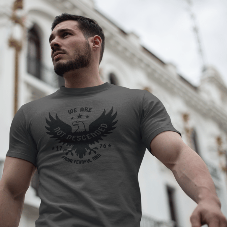 We Are Not Descended from Fearful Men T-shirt, 1776 T-shirt