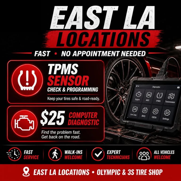 TPMS sensor check and $25 computer diagnostic service in East Los Angeles. Fast service
