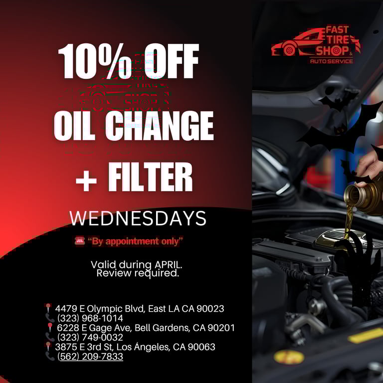 Get an oil change and filter service in East Los Angeles with a 10% discount at Fast Tire Shop.