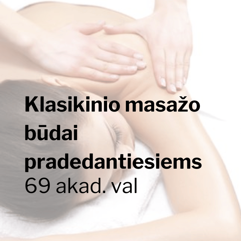 klasikinio masažo būdai pradedantiesiems
