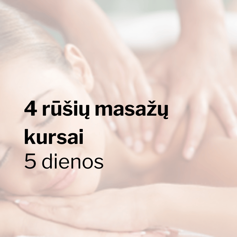 keturių rūšių masažų kursai