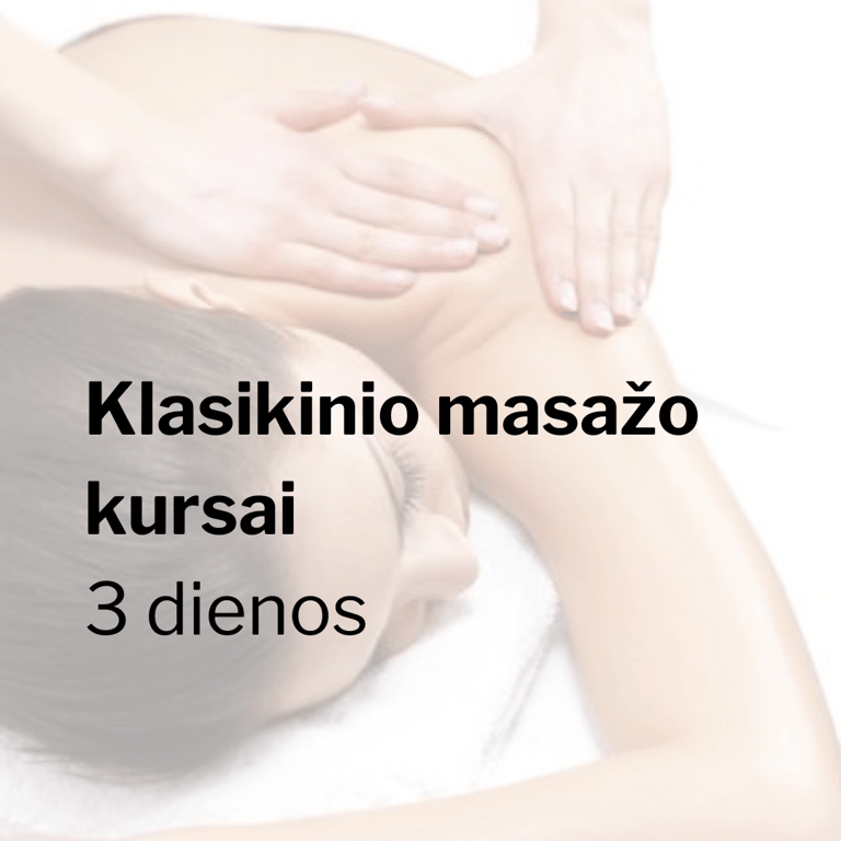Klasikinio masažo kursai