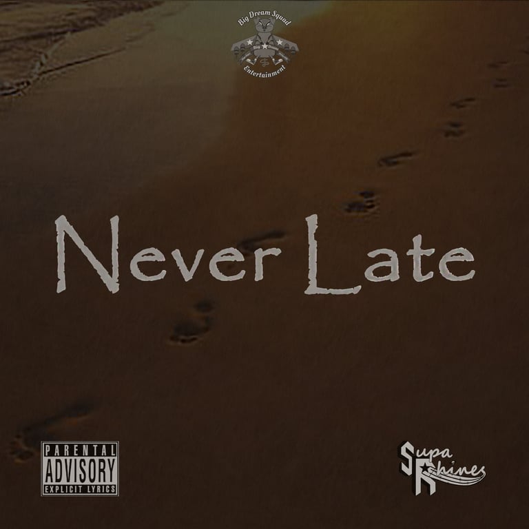 Never Late