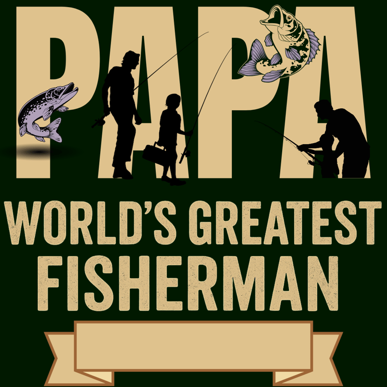 Vintage "Papa Fisherman" design with distressed letters, fishing silhouettes, and "World’s Greatest