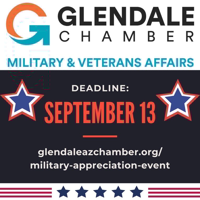 Graphic for the Glendale Chamber Miliary & Veterans Affairs Military Appreciation Event Nomination Deadline.