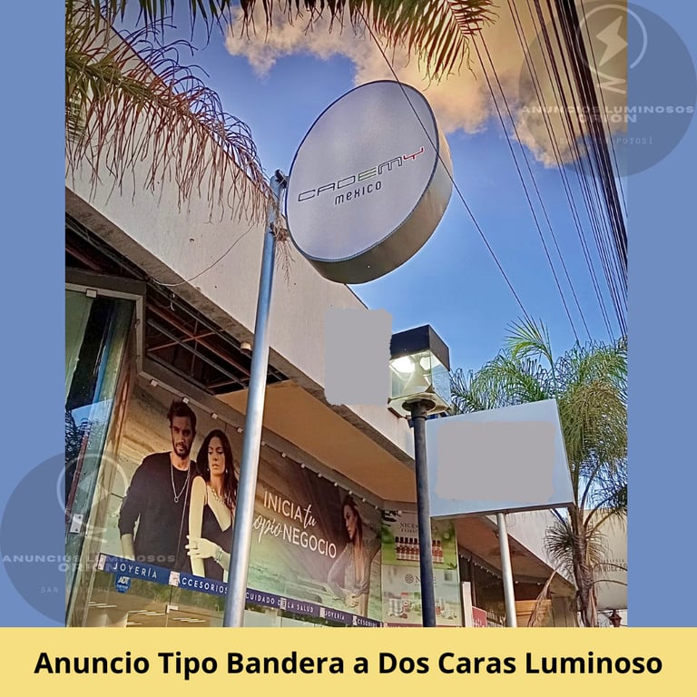 Anuncio Luminosos tipo bandera a dos caras luminoso ubicado en Plaza Carranza SLP