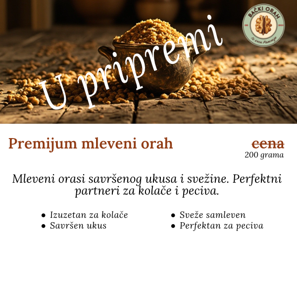 prodaja premijum mleveni orah