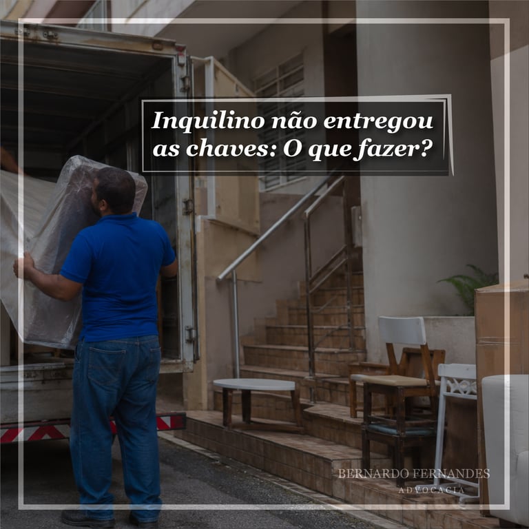 Inquilino não entregou as chaves: O que fazer?