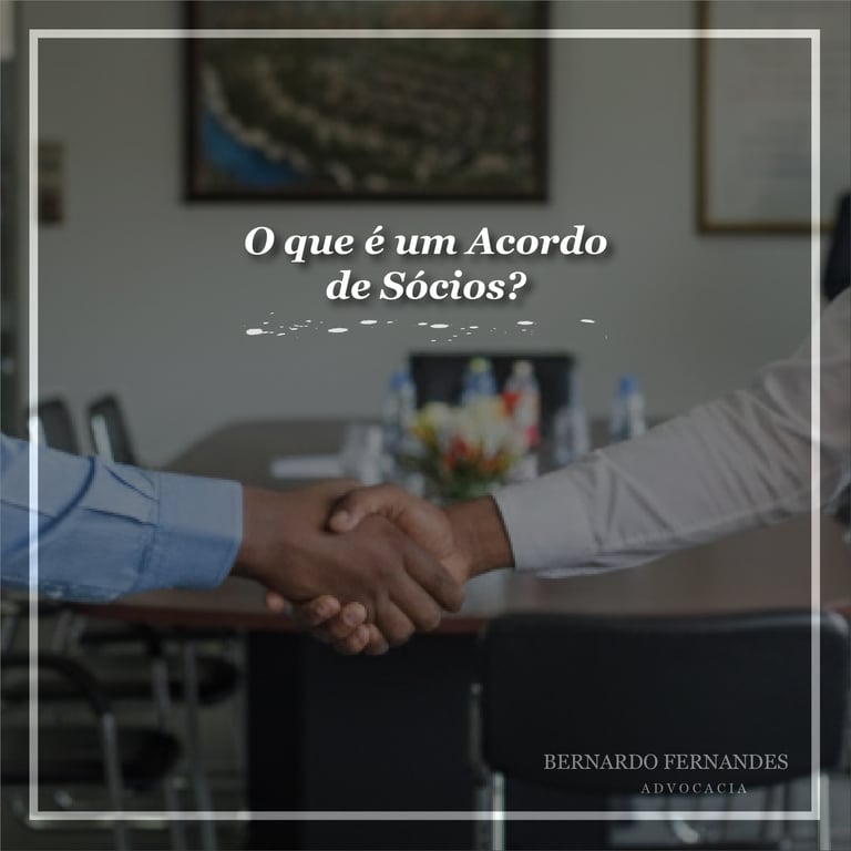 O que é um Acordo de Sócios?
