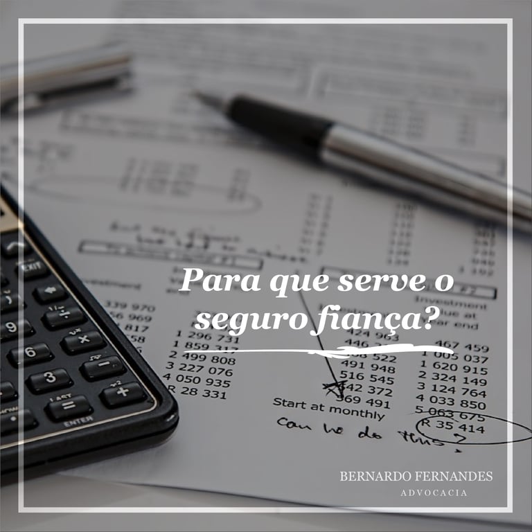 Para que serve o seguro fiança?