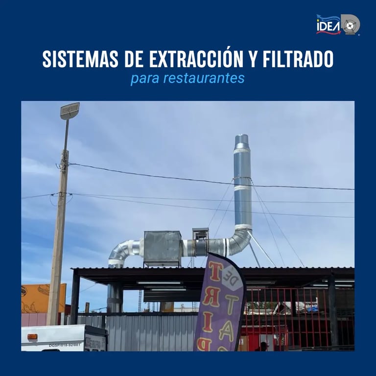 Sistema de extracción y filtrado instalado en el techo de taquería en Mexicali.