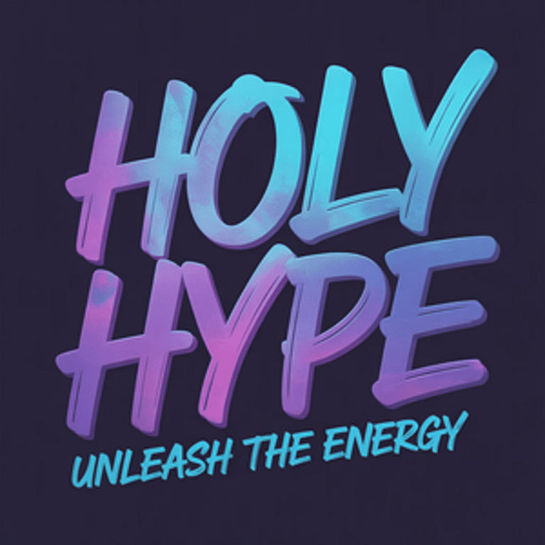Holy Hype unleash the energy text in neon purple and blue stylized brush font.