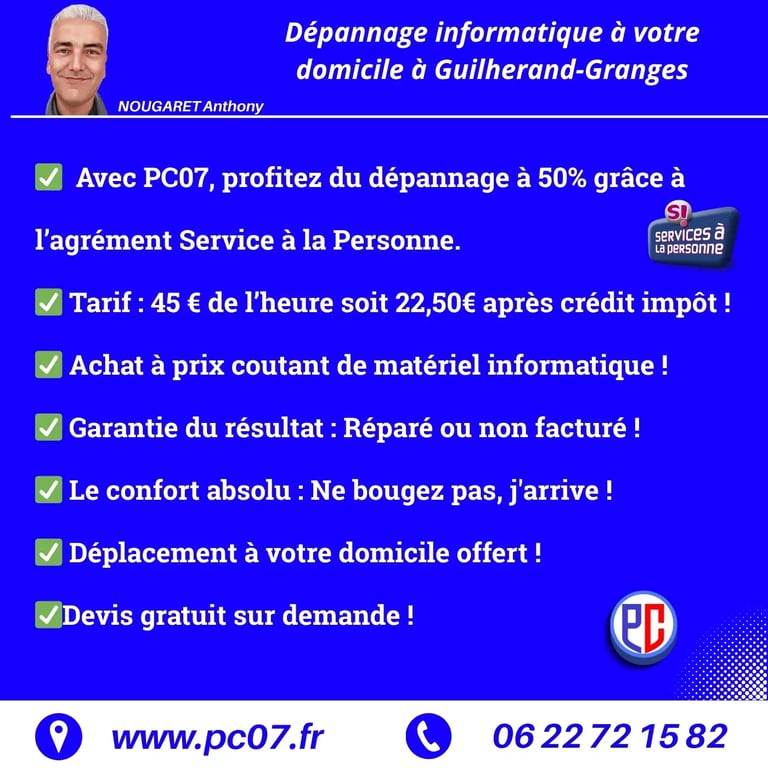 Résumé des avantages du service de dépannage informatique PC07 à Guilherand-Granges