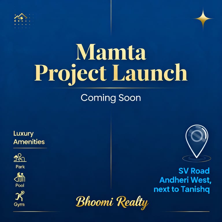 BHOOMI MAMTA ANDHERI WEST, BHOOMI REALTY MAMTA ANDHERI WEST, SV ROAD, NEXT TO TANISHQ, OPP FIRE BRIGADE, ANDHERI WEST