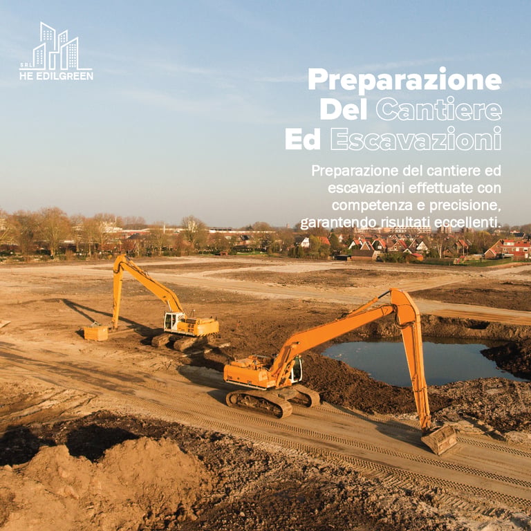 HE Edilgreen Preparazione del Cantiere ed Escavazioni