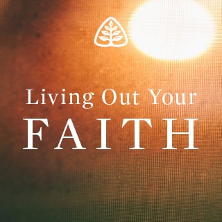 living out your faith