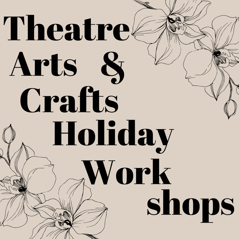 Theatre Arts & Crafts Holiday Workshops