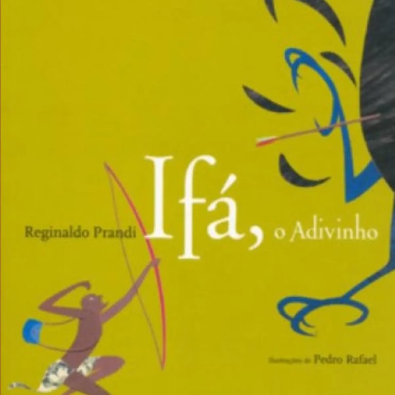 Capa do livro Ifá, o Adivinho, com arqueiro e figuras estilizadas em fundo amarelo, de Reginaldo Prandi e Pedro Rafael
