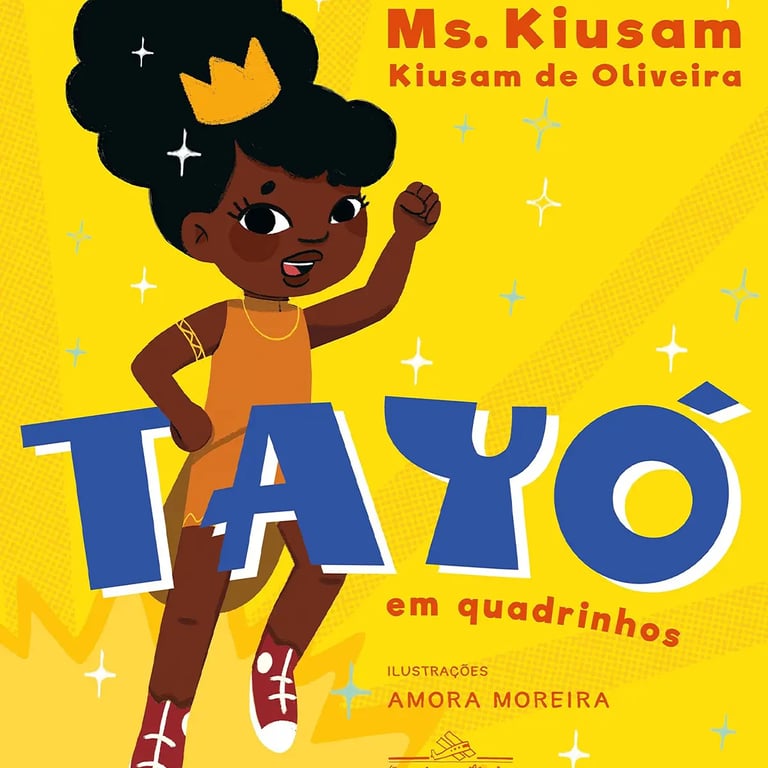 Menina negra com coroa e punho erguido sobre fundo amarelo, capa do livro Tayó em Quadrinhos de Kiusam de Oliveira