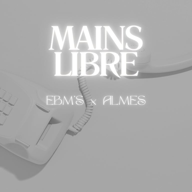 Cover du single "Mains Libre" de EBM'S en featuring avec ALMES.