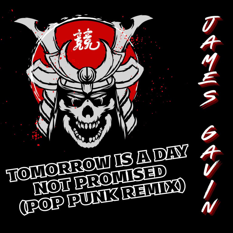 Tomorrow is a Day Not Promised (Pop Punk Remix) - Single