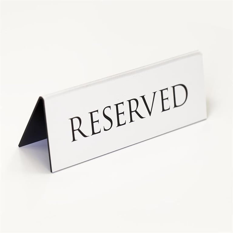 White Acrylic Reserved Sign for Event Seating