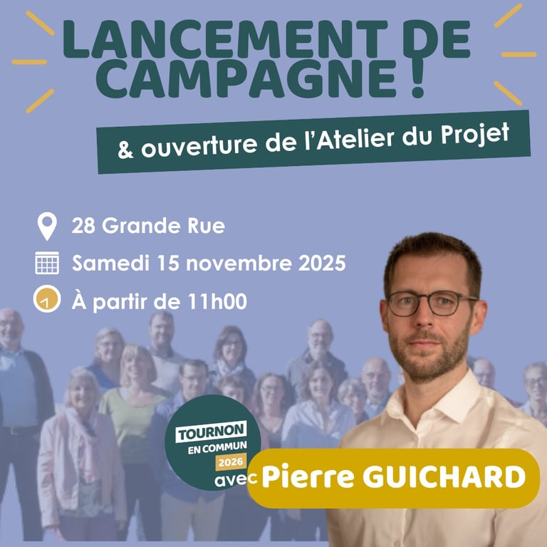 Visuel annonçant le lancement de la campagne "Tournon en Commun 2026 avec Pierre GUICHARD"