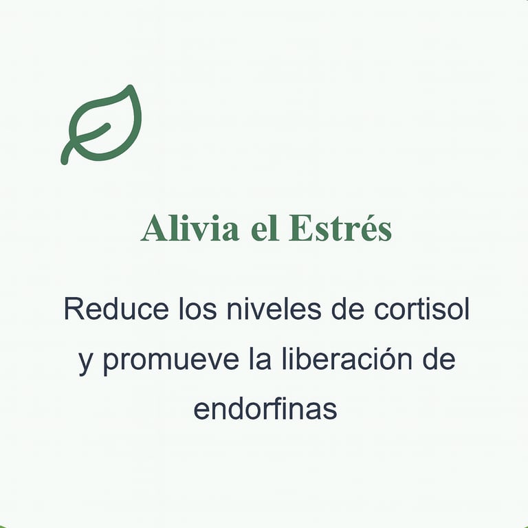alivia el estres reduciendo los niveles de cortisol y promueve la liberación de endorfinas